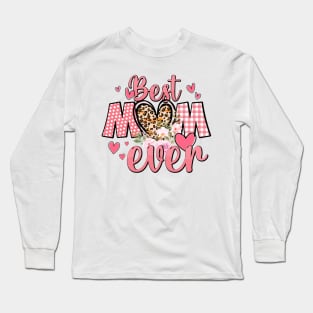 Best Mom Ever Long Sleeve T-Shirt